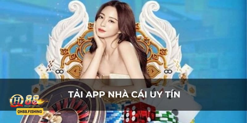 Tải App QH88 - Bảng kiểm nhanh trước khi tải