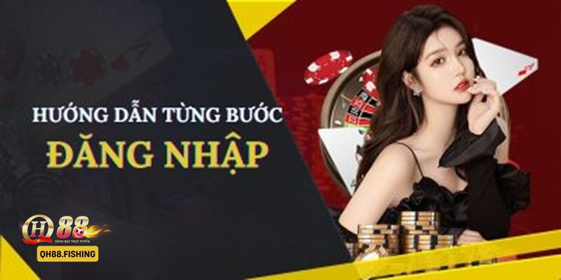 Đăng Nhập QH88 - Vì sao người mới hay gặp lỗi truy cập?