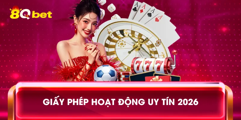 Giấy Phép Hoạt Động uy tín 2026