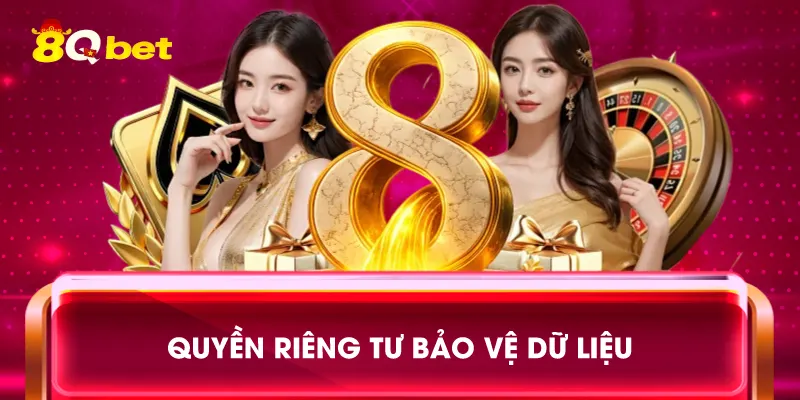 Quyền Riêng Tư bảo vệ dữ liệu