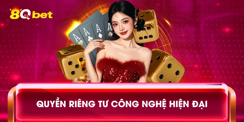 Quyền Riêng Tư công nghệ hiện đại